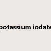 potassium iodate是什么意思