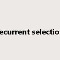recurrent selection是什么意思