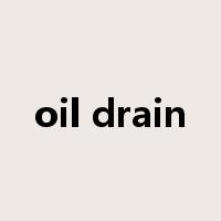 oil drain是什么意思
