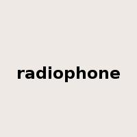 radiophone是什么意思