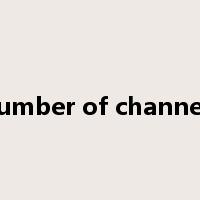 number of channels是什么意思