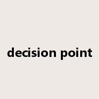 decision point是什么意思