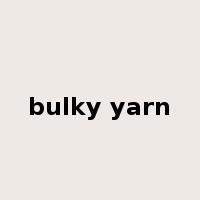 bulky yarn是什么意思
