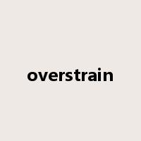 overstrain是什么意思