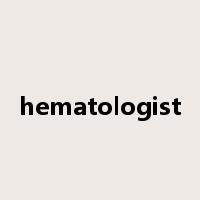 hematologist是什么意思