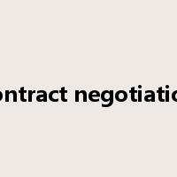contract negotiation是什么意思