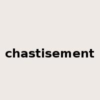 chastisement是什么意思