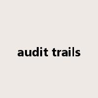 audit trails是什么意思