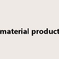 material product是什么意思