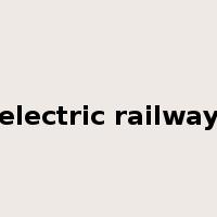 electric railway是什么意思