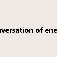 conversation of energy是什么意思