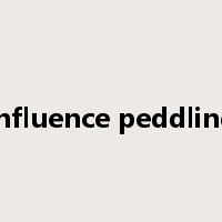 influence peddling是什么意思
