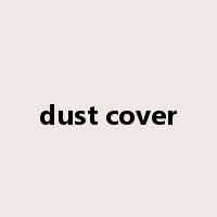 dust cover是什么意思