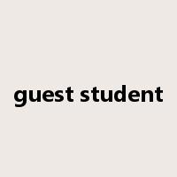 guest student是什么意思