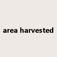 area harvested是什么意思