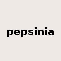 pepsinia是什么意思