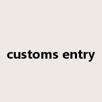 customs entry是什么意思
