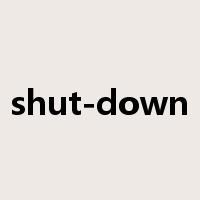 shut-down是什么意思