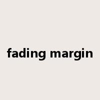 fading margin是什么意思