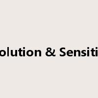 Resolution & Sensitivity是什么意思
