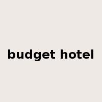 budget hotel是什么意思