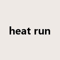 heat run是什么意思