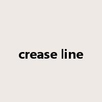 crease line是什么意思