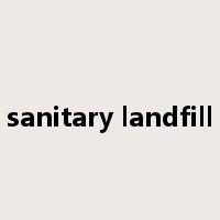 sanitary landfill是什么意思