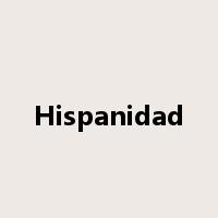 Hispanidad是什么意思