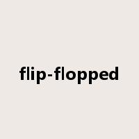 flip-flopped是什么意思