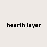 hearth layer是什么意思