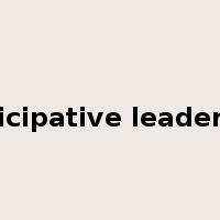 participative leadership是什么意思