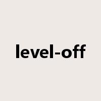 level-off是什么意思
