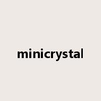 minicrystal是什么意思