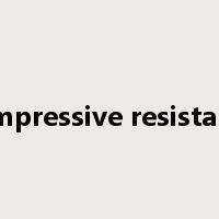 compressive resistance是什么意思