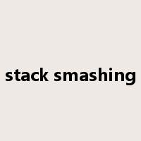 stack smashing是什么意思