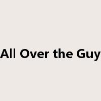 All Over the Guy是什么意思