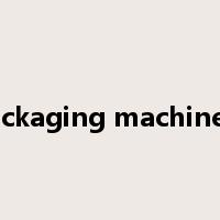 packaging machinery是什么意思