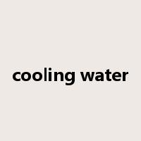 cooling water是什么意思