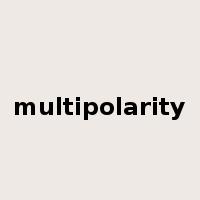 multipolarity是什么意思