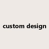 custom design是什么意思
