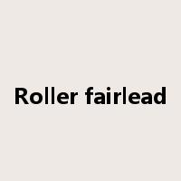 Roller fairlead是什么意思