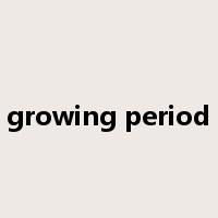 growing period是什么意思