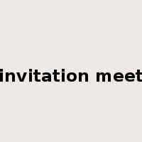 invitation meet是什么意思