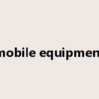 mobile equipment是什么意思