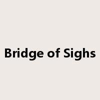 Bridge of Sighs是什么意思