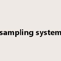 sampling system是什么意思