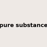 pure substance是什么意思