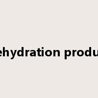 dehydration product是什么意思