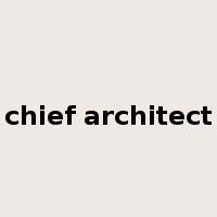 chief architect是什么意思